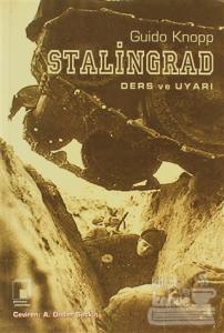 Stalingrad: Ders ve Uyarı