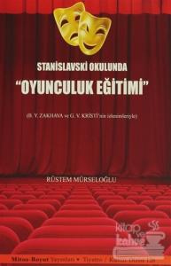 Stanislavski Okulunda "Oyunculuk Eğitimi"