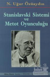 Stanislavski Sistemi ve Metot Oyunculuğu