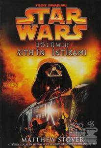 Star Wars Bölüm 3 Sith'in İntikamı