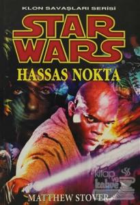 Star Wars : Hassas Nokta