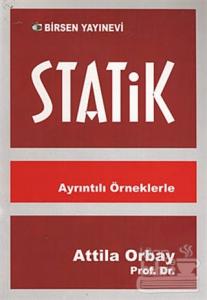 Statik - Ayrıntılı Örneklerle