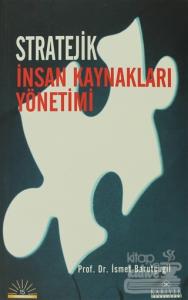 Stratejik İnsan Kaynakları Yönetimi