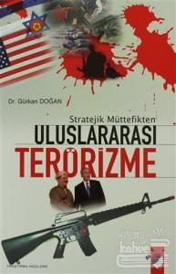 Stratejik Müttefikten Uluslararası Terörizme