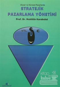 Stratejik Pazarlama Yönetimi