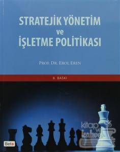 Stratejik Yönetim ve İşletme Politikası