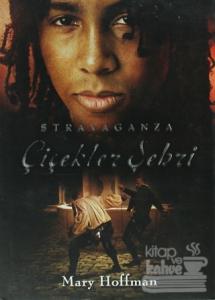 Stravaganza Çiçekler Şehri