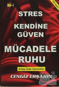 Stres, Kendine Güven, Mücadele Ruhu