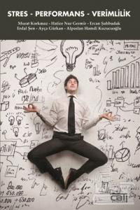 Stres - Performans - Verimlilik
