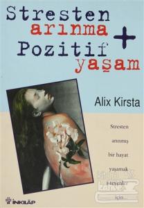 Stresten Arınma Pozitif Yaşam