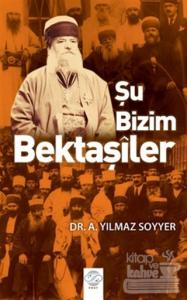 Şu Bizim Bektaşiler