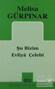 Şu Bizim Evliya Çelebi
