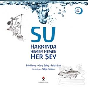 Su Hakkında Hemen Hemen Her Şey