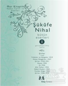 Şükufe Nihal Bütün Eserleri 1