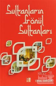 Sultanların Gönül Sultanları