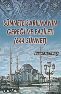 Sünnete Sarılmanın Gereği ve Fazileti