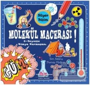 Süper Bilim - Molekül Macerası (Ciltli)