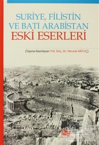 Suriye, Filistin ve Batı Arabistan Eski Eserleri