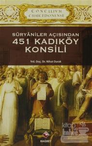 Süryaniler Açısından 451 Kadıköy Konsili
