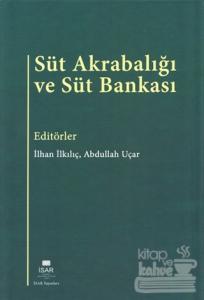 Süt Akrabalığı ve Süt Bankası (Ciltli)