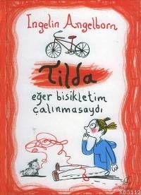 Tilda Eğer Bisikletim Çalınmasaydı