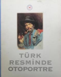 Türk Resminde Otoportre