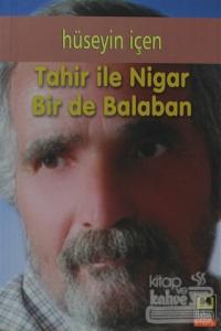 Tahir ile Nigar  Bir De Balaban