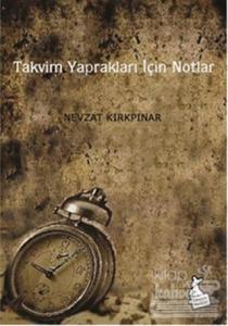 Takvim Yaprakları İçin Notlar