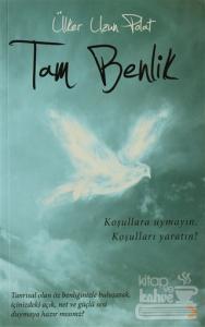 Tam Benlik