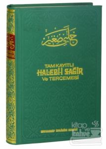 Tam Kayıtlı Halebi-i Sağir ve Tercemesi