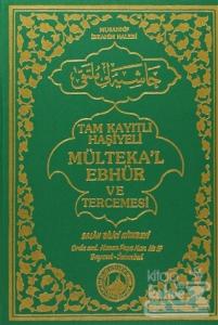 Tam Kayıtlı Haşiyeli Mülteka'l Ebhür ve Tercemesi (2 Cilt Takım) (Ciltli)
