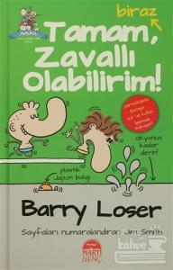 Tamam, Biraz Zavallı Olabilirim! (Ciltli)