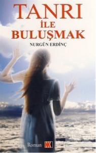 Tanrı ile Buluşmak