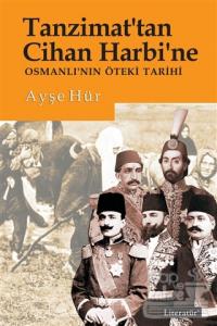 Tanzimat'tan Cihan Harbi'ne