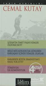 Tarih Aydınlığı (4 Kitap Bir Arada)  Lozan'da İsmet Paşayı Kimler Öldürecekti? - Milli Mücadelede İlk Günlerin Kargaşası İçinde İsimler,Olaylar-Karabekir Büyük Ermenistan'ı Nasıl .yok Etti? - Türkiye'de İlk Komünistler