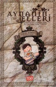 Tarih Aynası 3 - Aynanın Elleri