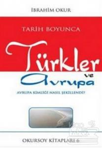 Tarih Boyunca Türkler ve Avrupa