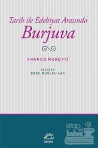 Tarih ile Edebiyat Arasında Burjuva