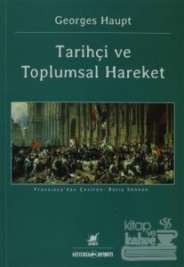 Tarihçi ve Toplumsal Hareket