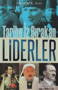 Tarihe İz Bırakan Liderler
