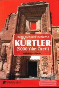 Tarihi - Kültürel İnceleme: Kürtler