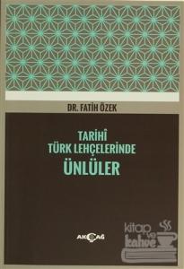 Tarihi Türk Lehçelerinde Ünlüler