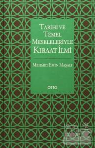 Tarihi ve Temel Meseleleriyle Kıraat İlmi (Ciltli)