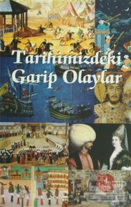 Tarihimizdeki Garip Olaylar