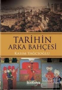 Tarihin Arka Bahçesi