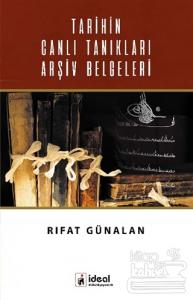 Tarihin Canlı Tanıkları Arşiv Belgeleri