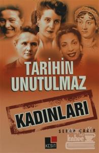 Tarihin Unutulmaz Kadınları