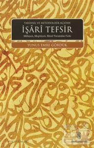 Tarihsel ve Metodolojik Açıdan İşari Tefsir