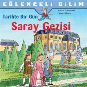 Tarihte Bir Gün - Saray Gezisi