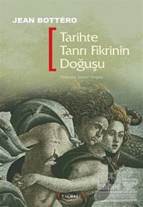 Tarihte Tanrı Fikrinin Doğuşu